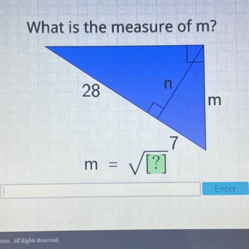What is the measure of m?
28
m
7
m
V[?]