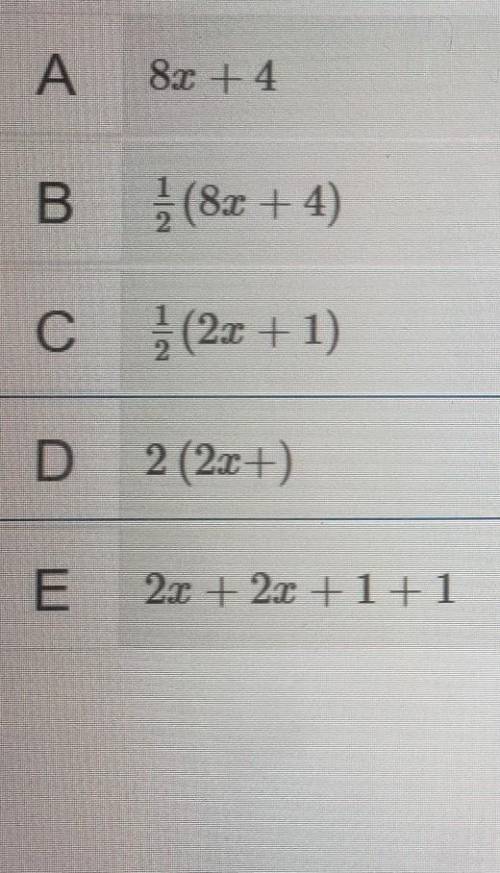 Select all the expressions that are equivalent to 4x + 2​