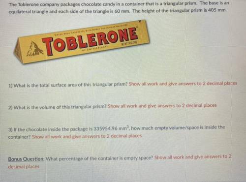 NEED HELP FOR THIS QUICK (WILL SEND MONEY IF DONE)

The Toblerone company packages chocolate candy