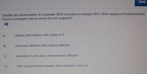 Consider the transformations of a rectangle ABCD to produce a rectangle DEFG. Which sequence of Tra