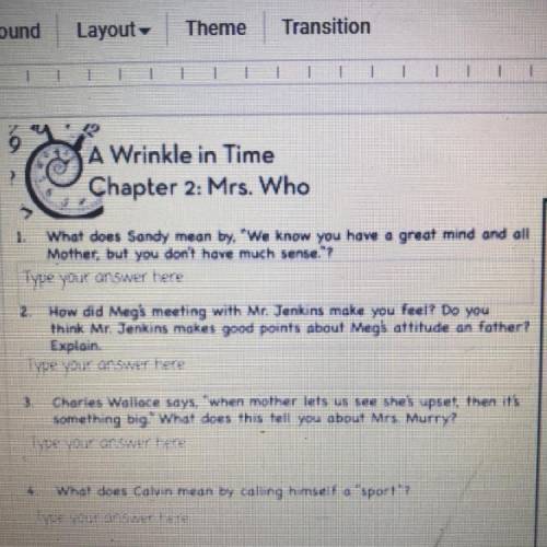 A Wrinkle in Time

Chapter 2: Mrs. Who
What does Sandy mean by. We know you have a great mind and