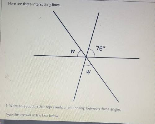 Write an equation that represents a relationship between these angles ​