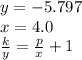 y =  - 5.797 \\ x = 4.0 \\  \frac{k}{y}  =  \frac{p}{x}  + 1
