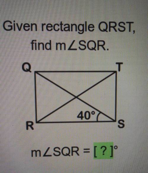 Given rectangle QRST, find m​