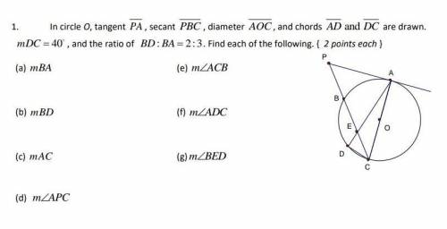 In circle O, tangent PA, secant PBC, diameter AOC, and chords AD and DC are drawn. mDC=40°, and the