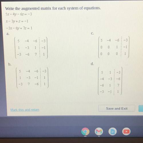 PLEASE HELP ASAP NEED TO GRADUATE

Write the augmented matrix for each system of equations.
5x - 4
