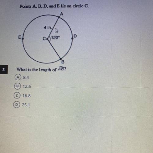 Points A, B.D. and E lic on circle C.
What is the length of AB?