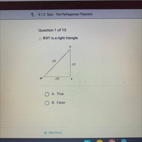 Question 1 of 10

AWXY is a right triangle.
X
736
18
18
Y
A. True
B. False