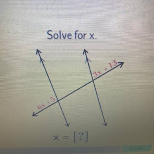 Solve for x 6x+5 3x+13