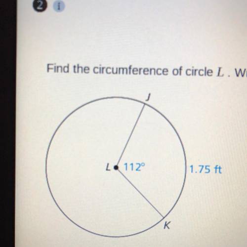 Find the circumstance of circle L. write your answer as a mixed number or decimal.