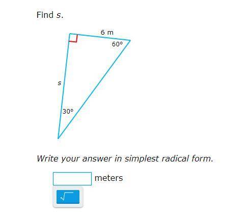 PLEASE HELP ASAP
answer has to be in simplest radical form 
find s