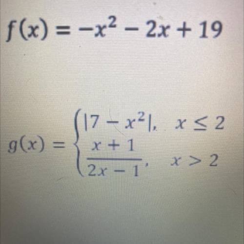 Evaluate g(2) given. Help