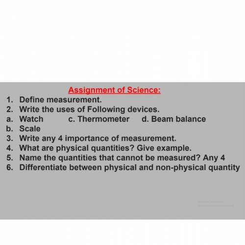 3
3) Write any 4 important of
4 important of measurement 
Science