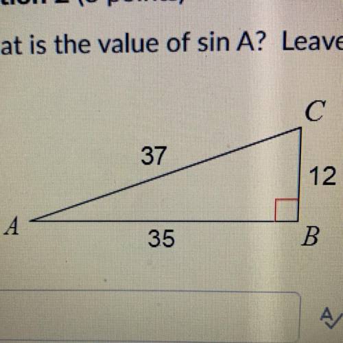 What is the value of sin A? Leave your answer as a fraction.
Help please!