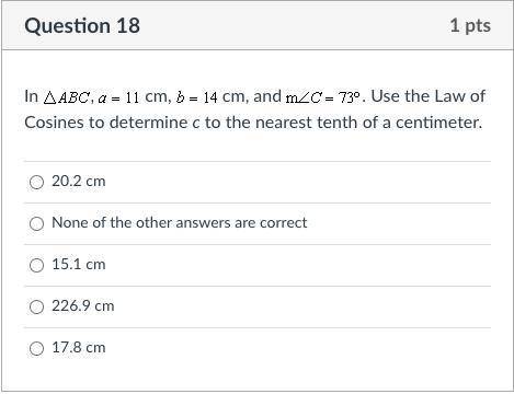 Use the Law of Cosines to determine c to the nearest tenth of a centimeter.