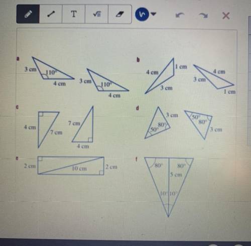 PLZ HELP!!!

question: “WHAT TEST WOULD YOU USE FOR THESE PAIRS OF TRIANGLES?”
SSS, SAS, AAS, or R
