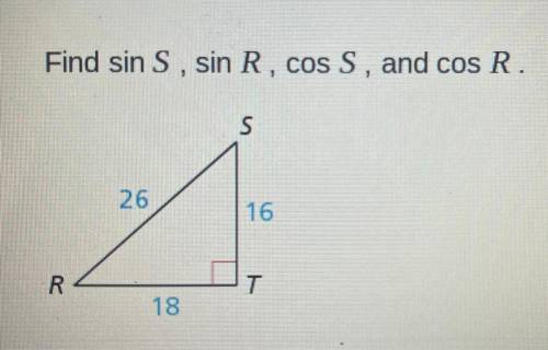 Find Sin S, sin R, cos S, and cos R