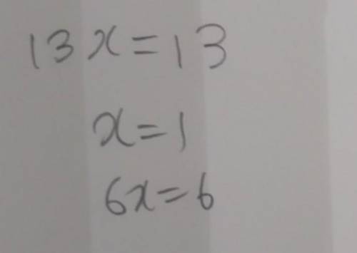 If 13x + 2 = 15, then 6x =?