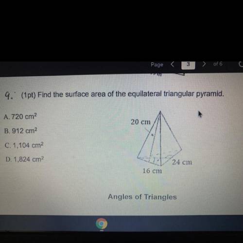 9. (1pt) Find the surface area of the equilateral triangular pyramid.

A. 720 cm2
20 cm
B. 912 cm2