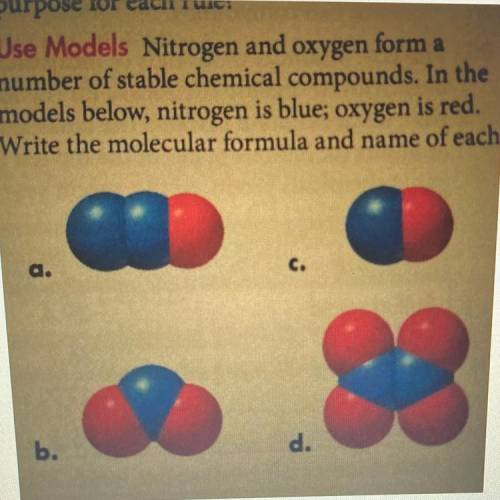 Use Models Nitrogen and oxygen form

number of stable chemical compounde. In de
models below, nitr
