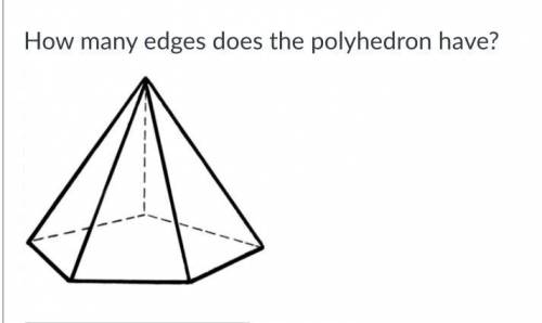 How many edges does the polyhedron have?