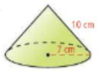 PLS I NEED HELP FAST
Find the surface area of the cone.