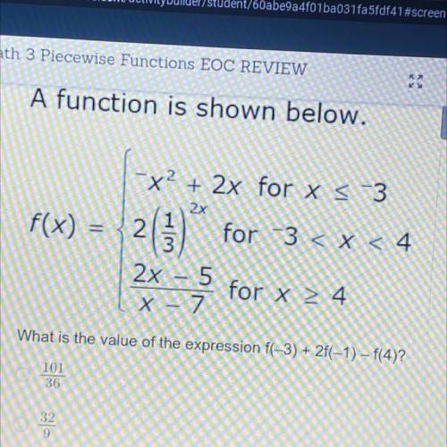 What is the value of the expression f(-3) + 2f(-1) - f (4)
PLEASE HELP NO LINKS