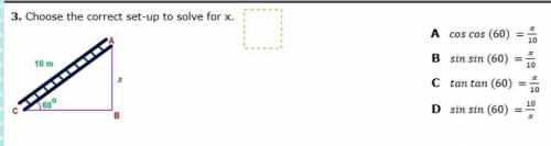 Choose the correct set up to solve for x