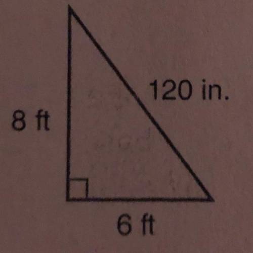 What is the area of a right triangle with
sides of 6 feet, 8 feet, and 120 inches?