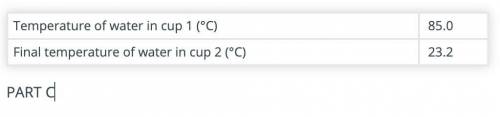 Calculate the amount of heat gained by the water in cup 2 after adding the hot object(s) to it.

U