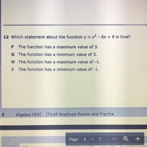 Which statement about the function y = x2 - 6x + 8 is true?