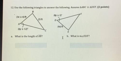 Use the triangles to answer the following. Assume ABC=DEF