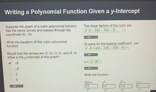 Suppose the graph of a cubic polynomial function

has the same zeroes and passes through the
coord