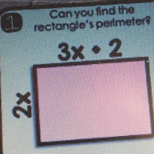 Can you find the
rectangle's perimeter
I’m marking branliest