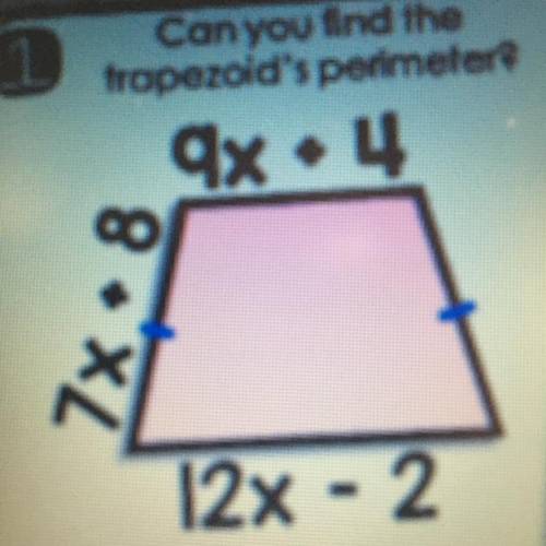 Can you find the trapezoid’s perimeter 
I’m marking branliest