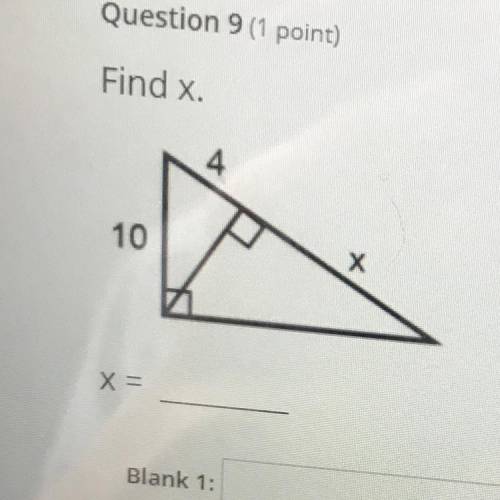 Find x.
4
10
X
X=
HELPP PLEASE