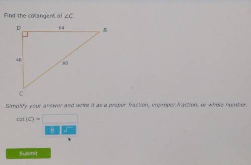 Ixl question-find the cotangent of angle Cquestion is in pic pls help thxxu :)​