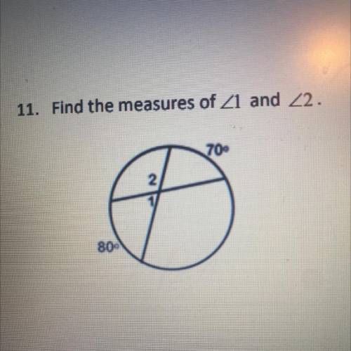 11. Find the measures of 1 and 2