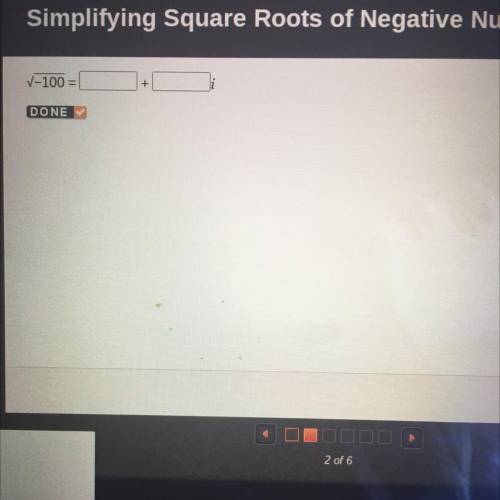Help ASAP! It’s simplifying square roots of negative numbers