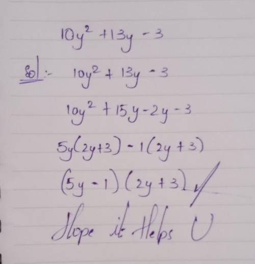 Factorize the algebraic expression:10y²+13y-3​