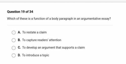 Which of this is a founction of a body paragraph in an argumentative essay?