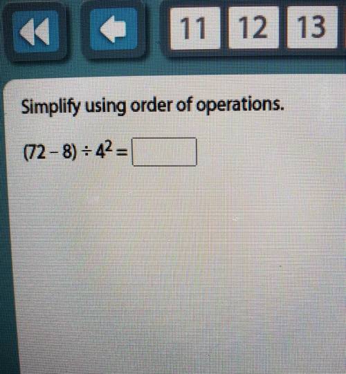 Simplify using order of operations.​