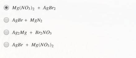 Silver nitrate is reacted with magnesium bromide and two products are formed.

(Ignore selected an