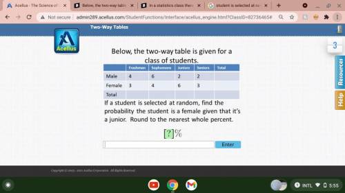 HELP!!! im running out of time

student is selected at random what is the probability the student