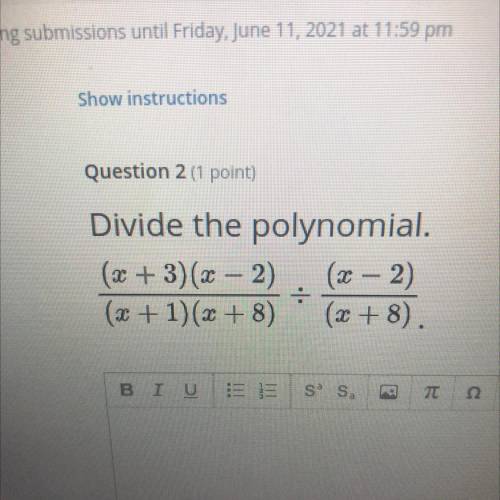 Divide the polynomial.

(x + 3)(x - 2) (x - 2)
(x + 1)(x + 8) (2 + 8).
Please help this is nonline