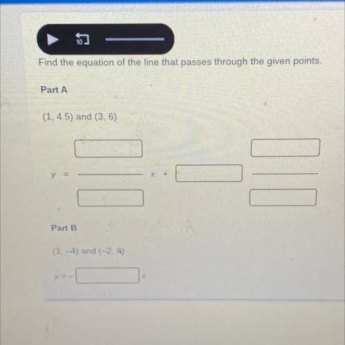 Pls help me Find the equation of the line that passes through the given points.
Part A
