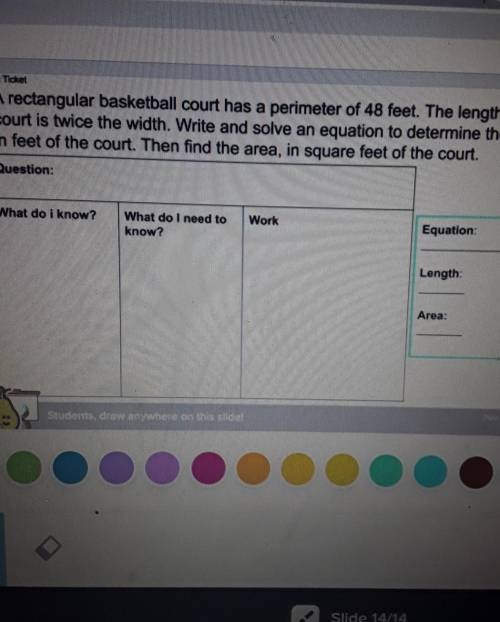 HELPPPPPPP a rectangular basketball court has a perimeter of 40 feet about the cord is twice the wi