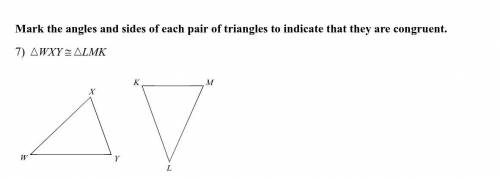Mark the angles and sides of each pair of triangles to indicate that they are congruent.