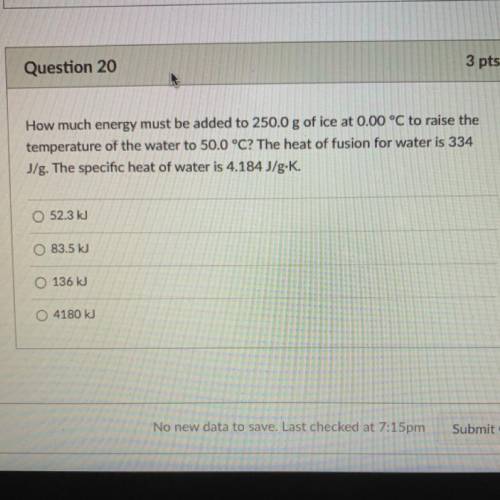 Someone pls help me ::/:/

How much energy must be added to 250.0 g of ice at 0.00 °C to raise the