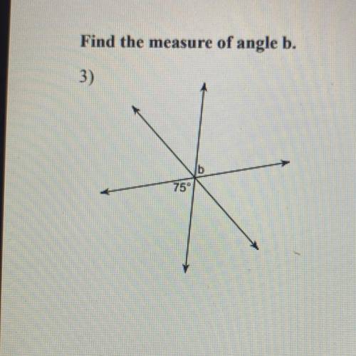 3. Find the measure of angle b